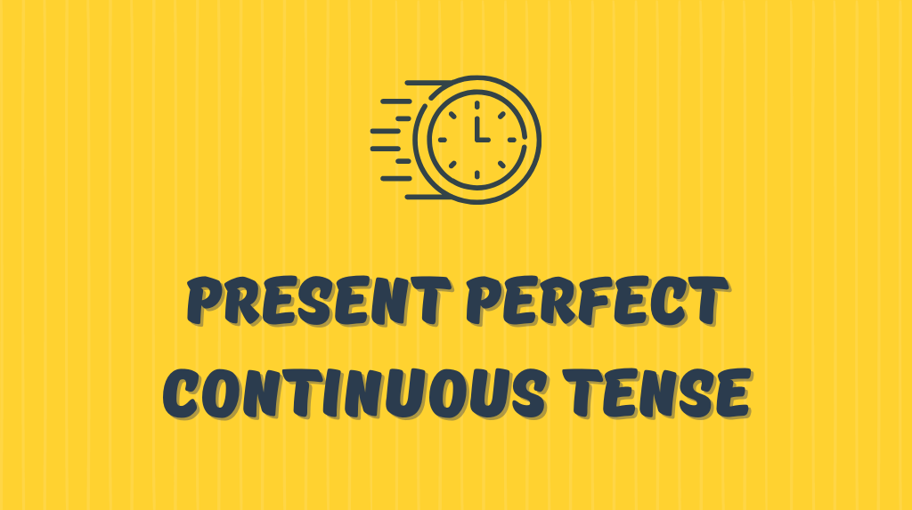 Теперішній доконаний тривалий час (Present Perfect Continuous) в англійській мові