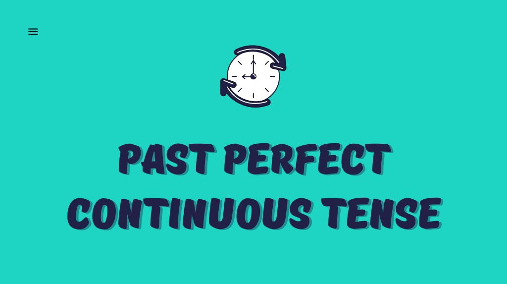 Минулий доконаний тривалий час (Past Perfect Continuous Tense) в англійській мові
